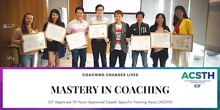 ICF Accredited Mastery in Coaching Certification 70HR ACSTH (Singapore) image