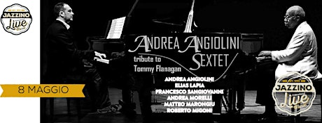 Immagine principale di Andrea Angiolini "Tommy Flanagan Tribute" live @ Jazzino 