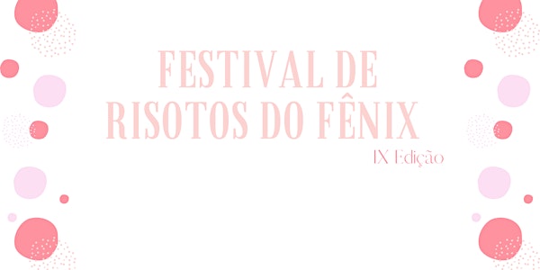 Festival de Risotos do Fênix - IX Edição