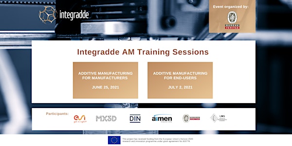 Integradde Training Sessions: AM for Manufacturers and Final Users