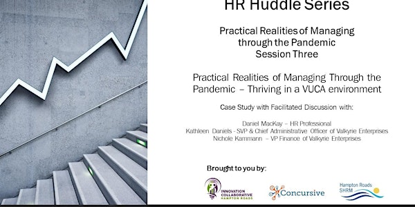 HR Huddle Session 3: Managing in a VUCA Environment