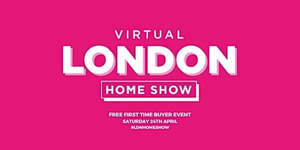 Virtual London Home Show Spring 2021
