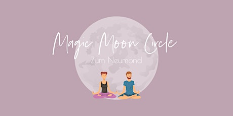 Magic Moon Circle - Neumond  11.04.