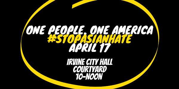 AIB2B One People, One America #STOPASIANHATE Rally