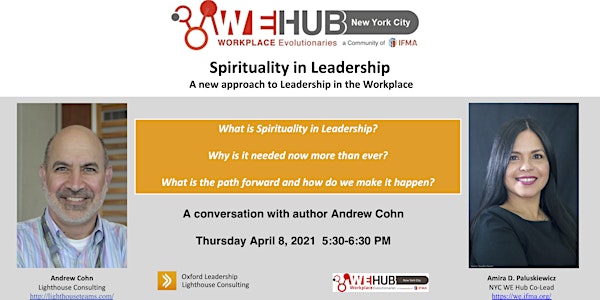 WE Hub NYC – Spirituality in Leadership- Conscious Leadership