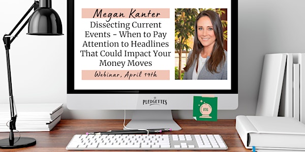 Dissecting Current Events - Paying Attention to Headlines with Megan Kanter