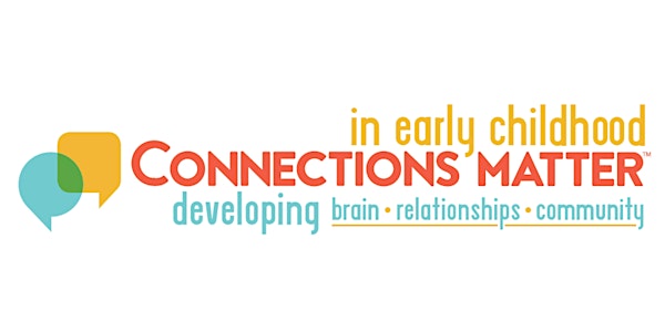 Connections Matter in Early Childhood