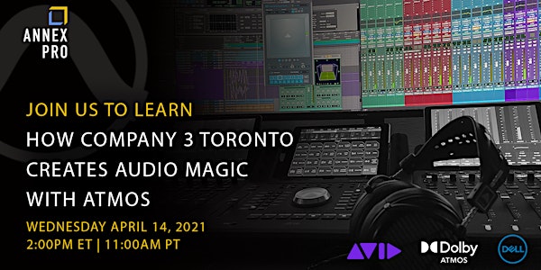 How Company 3 Toronto Creates Audio Magic with Atmos