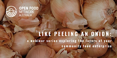 Webinar Series: Like Peeling an Onion primary image