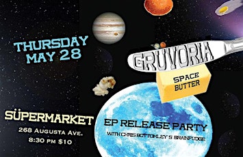 GRÜVORIA Space Butter EP Release w/Chris Bottomley's Brainfudge primary image