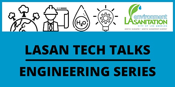 POSTPONED: LASAN Tech Talks | Engineering Series