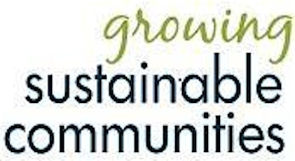 8th Annual Growing Sustainable Communities Conference primary image