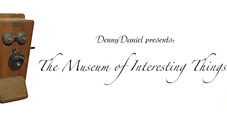 The Museum of Interesting Things primary image