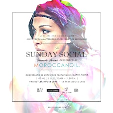 THE SUNDAY SOCIAL - Conversations with Coco + Melanie Fiona presented by MoroccanOil primary image