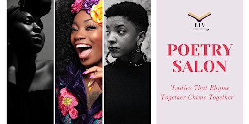 Poetry Salon - Ladies That Rhyme Together Chime Together Tickets, Fri 11  Jun 2021 at 20:00 | Eventbrite