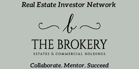 Real Estate Investor Network @ The Brokery