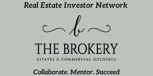 Hauptbild für Real Estate Investor Network @ The Brokery