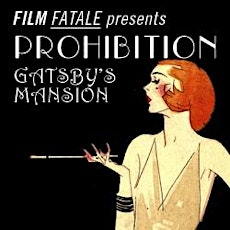Prohibition presents: Gatsby's Mansion