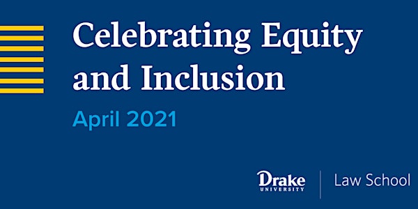 Celebrating Equity and Inclusion - April 2021