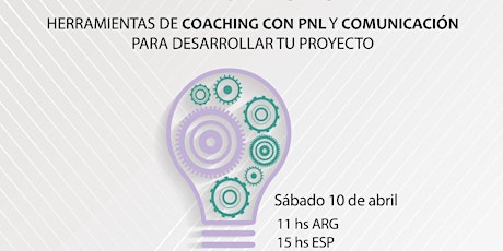 Imagen principal de Taller gratuito Coaching con PNL y Comunicación para tu proyecto