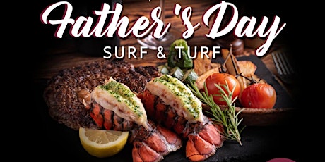 Father's Day Surf & Turf Event primary image