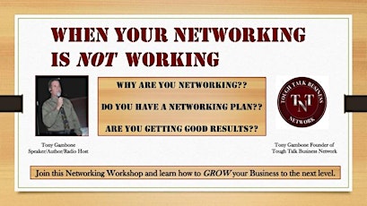 Tough Talk Business Network - Katy "When Your Networking Is NOT Working." primary image