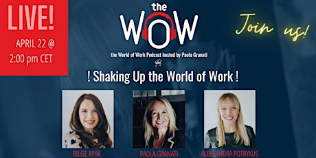 Hauptbild für Shaking Up the World of Work - the WoW LIVE