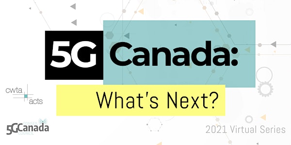 5G Canada: What's Next?