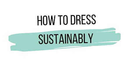 How to dress sustainably primary image
