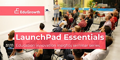 LaunchPad Essentials Insights Seminars - Pedagogy and Piloting