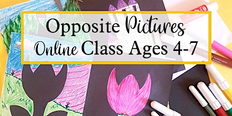 Opposite Pictures - Online Craft Class for Little Kids Age 4+ primary image