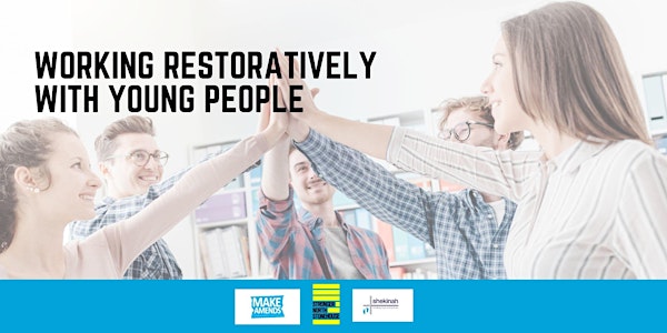 Working restoratively with Young People