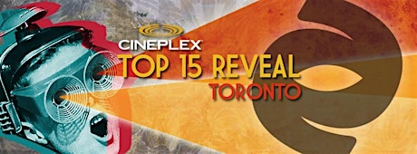 Be the first to know who makes the CineCoup Top 15: FREE Toronto Cineplex Screening primary image