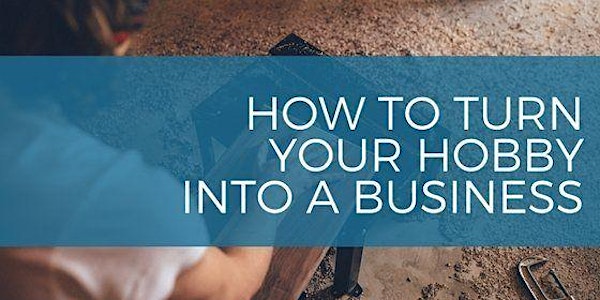 How to Turn Passion into Profitable Business