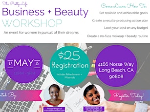 The Pretty Life: Business + Beauty Workshop primary image