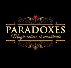 Paradoxes, magie intime et envoûtante. (8 mai, 21h) primary image
