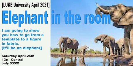 [April 2021 LUKE University] Elephant in the room