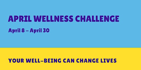 Primaire afbeelding van April Wellness Challenge - Bosa  Family Foundation X MPNH