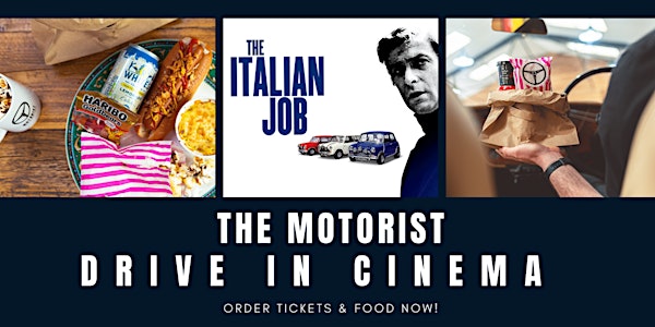 The Motorist Drive-In Cinema -  The Italian Job