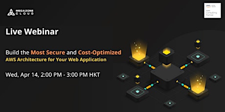 [Live Webinar] Build the Most Secure and Cost-Optimized AWS Architecture primary image