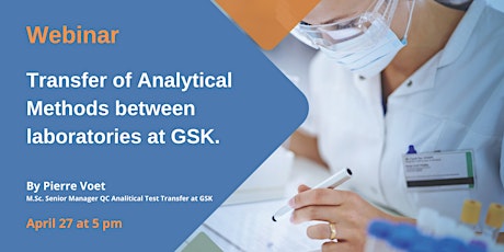 Primaire afbeelding van Transfer of Analytical Methods between laboratories at GSK