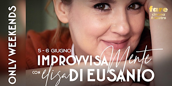 Workshop "ImprovvisaMente " con Elisa Di Eusanio