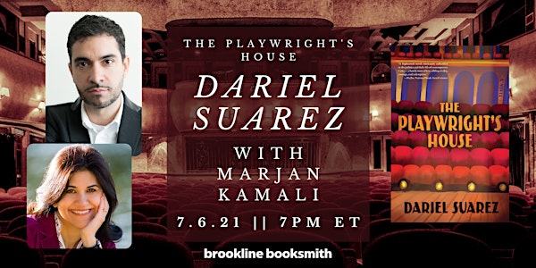 Dariel Suarez with Marjan Kamali: The Playwright's House