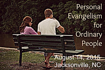 Personal Evangelism for Ordinary People -Jacksonville NC primary image
