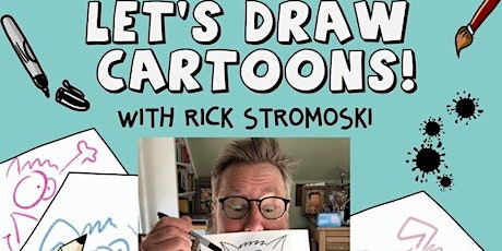 Let's Draw Cartoons with Rick Stromoski! primary image