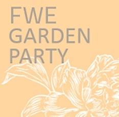 FWE Garden Party 2015 | Exceptional Entrepreneurs + Entourage Invited primary image