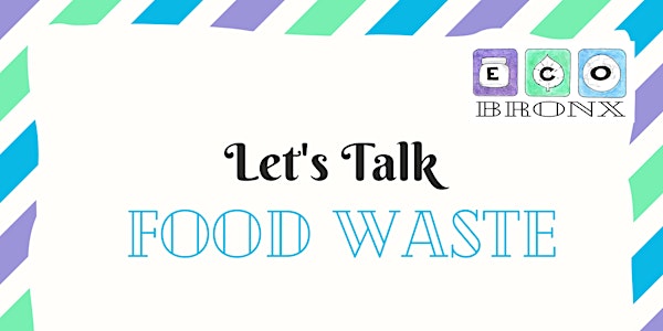 Let's Talk: Food Waste