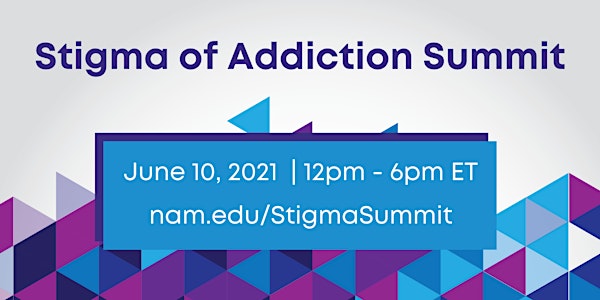 Stigma of Addiction Summit