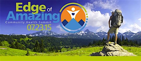 Snohomish County: At The Edge of Amazing, Community Health Summit primary image