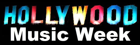 Hollywood Music Week = Art + Food + Beer + Wine + Music Festival primary image